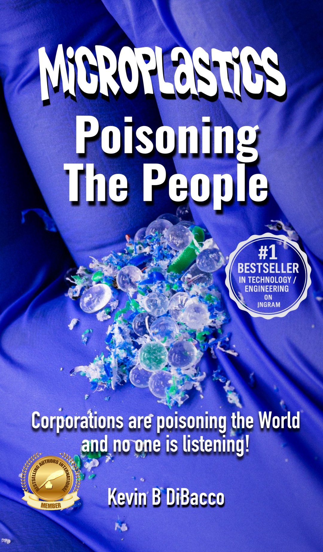 Microplastics: Poisoning the People