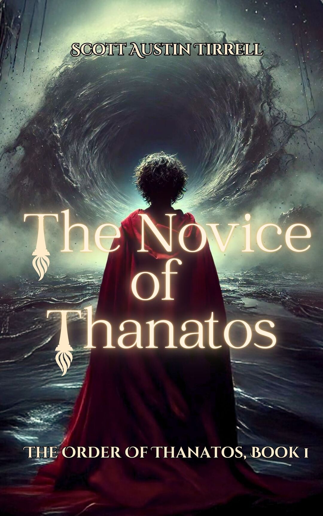 The Novice of Thanatos: An Epic Dark Fantasy of Horror, Death, and Necromancy (Absolution of the Morning Star)