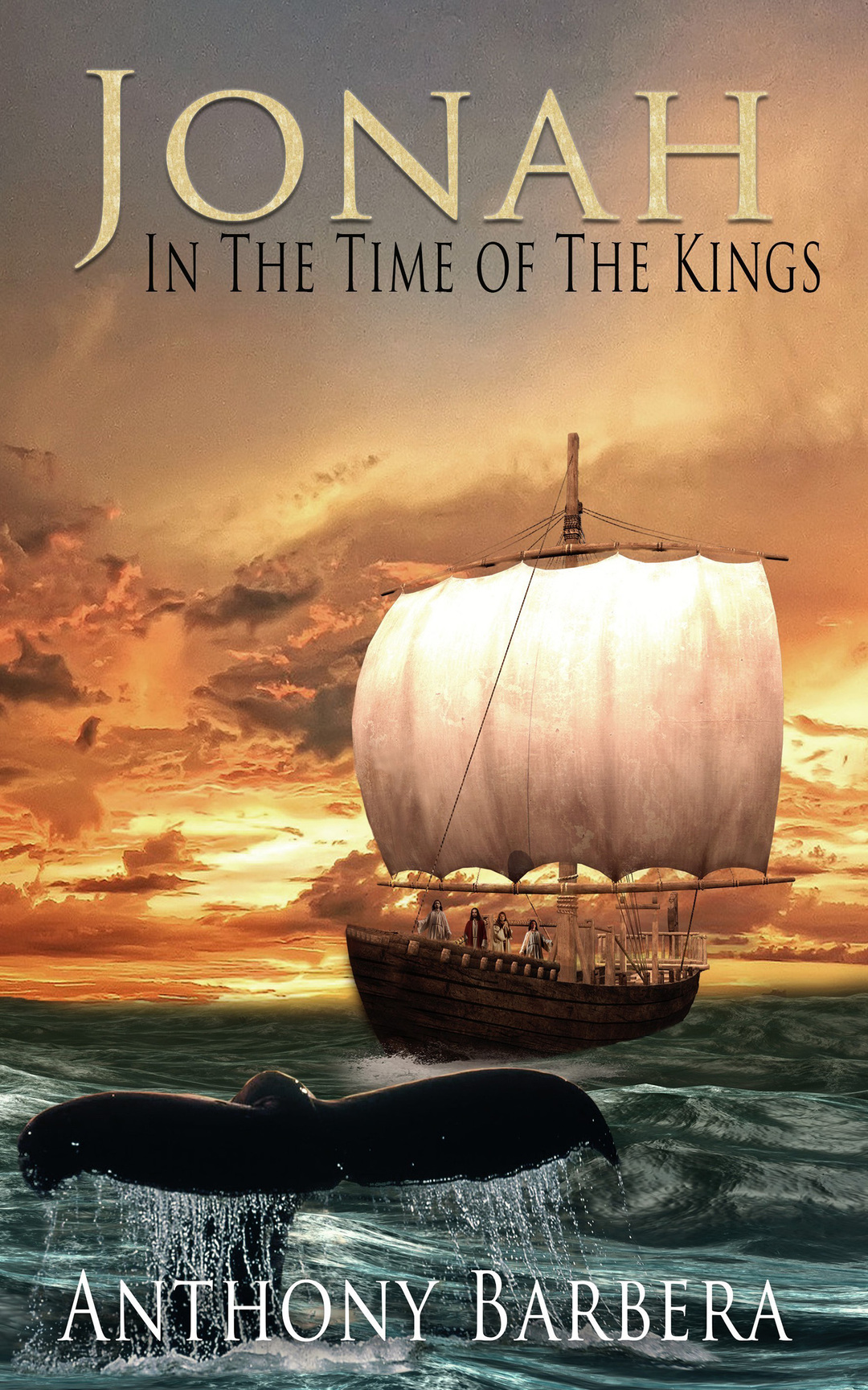 Jonah In the Time of the Kings: A Historical Novel