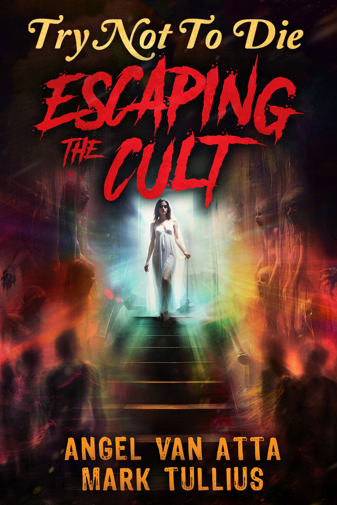 Try Not to Die: Escaping the Cult: An Interactive Adventure