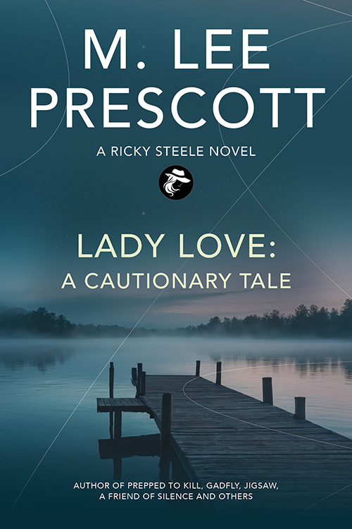 Lady Love: A Cautionary Tale (Ricky Steele Mysteries Book 5)