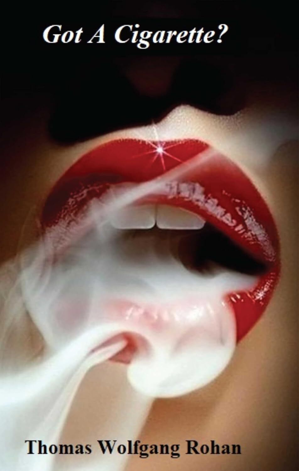 Got A Cigarette?