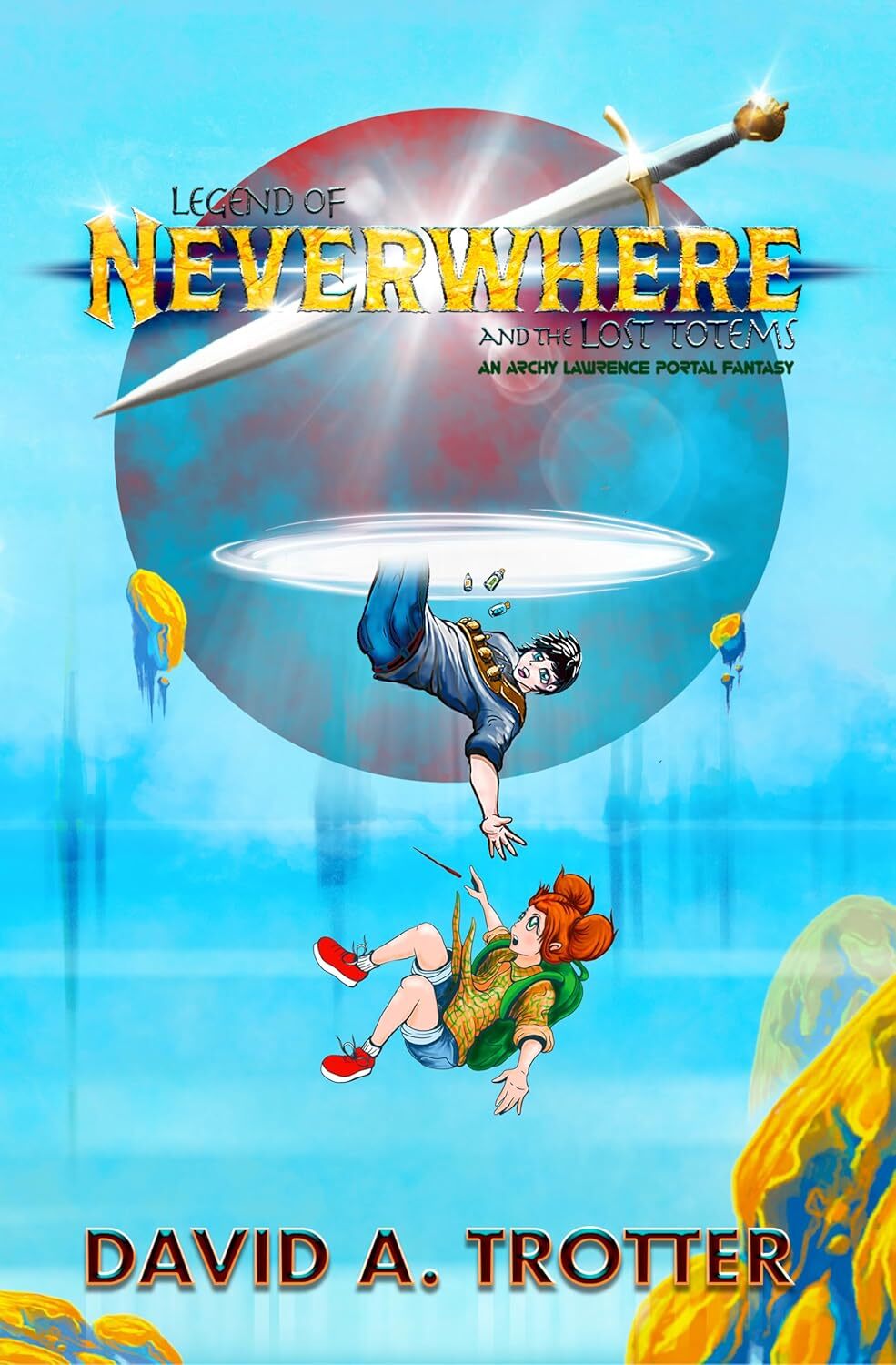 Legend of Neverwhere and the Lost Totems: An Archy Lawrence Portal Fantasy