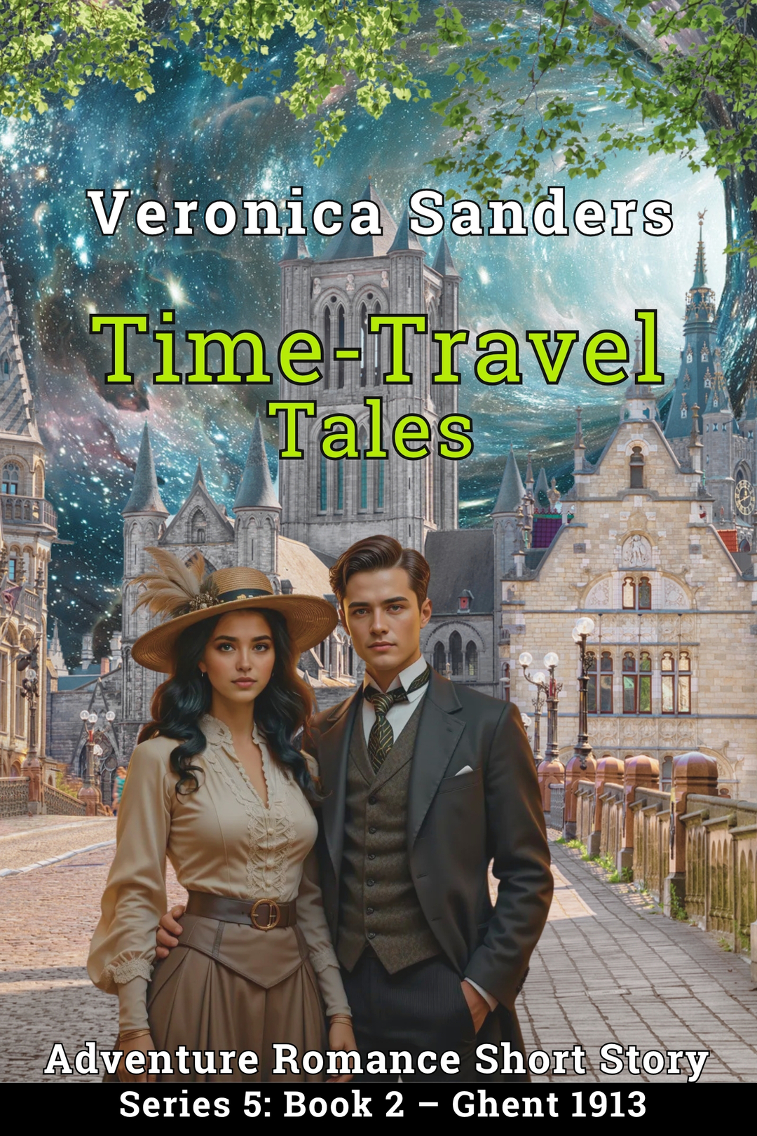 Time-Travel Tales Series 5: Book 2 - Ghent 1913: Adventure Romance Short Story
