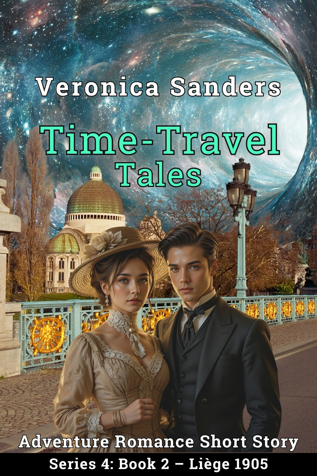 Time-Travel Tales Series 4: Book 2 - Liege 1905: Adventure Romance Short Story