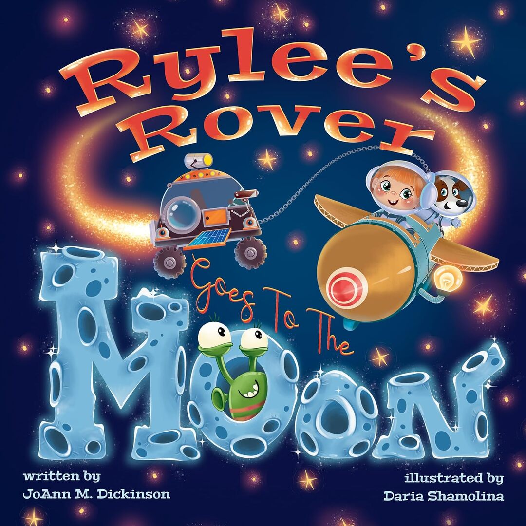 Rylee's Rover Goes To The Moon: