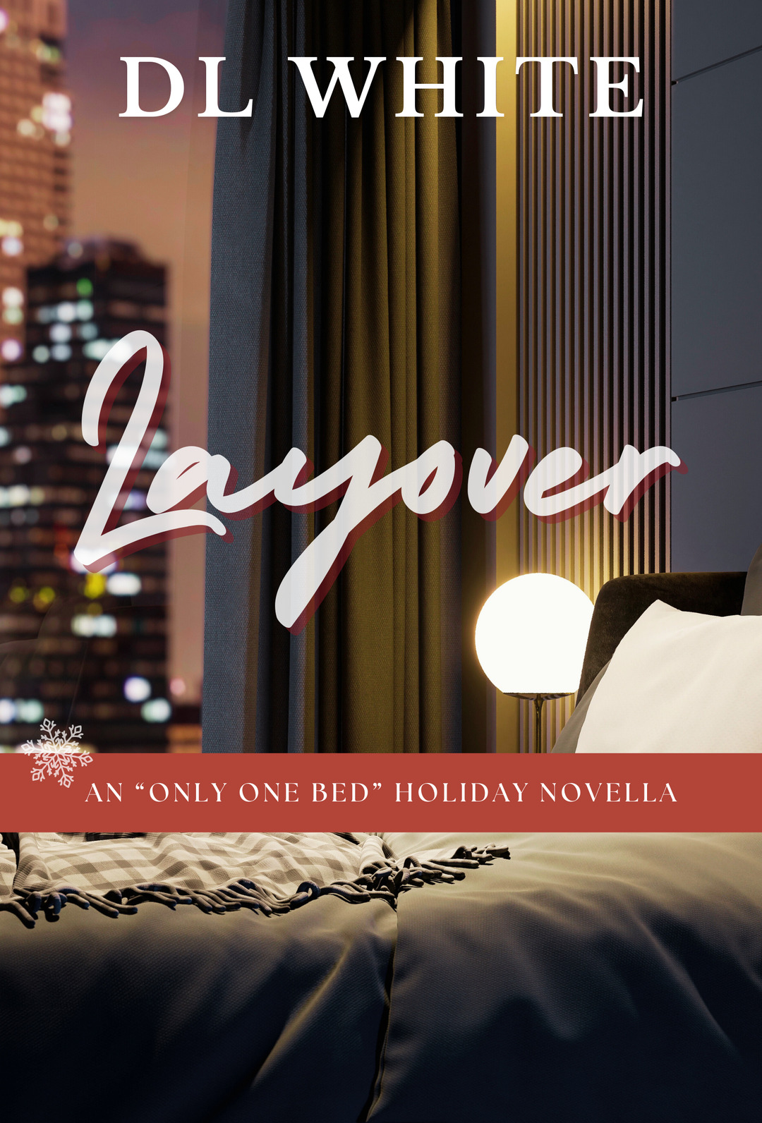 Layover, an Only One Bed holiday novella