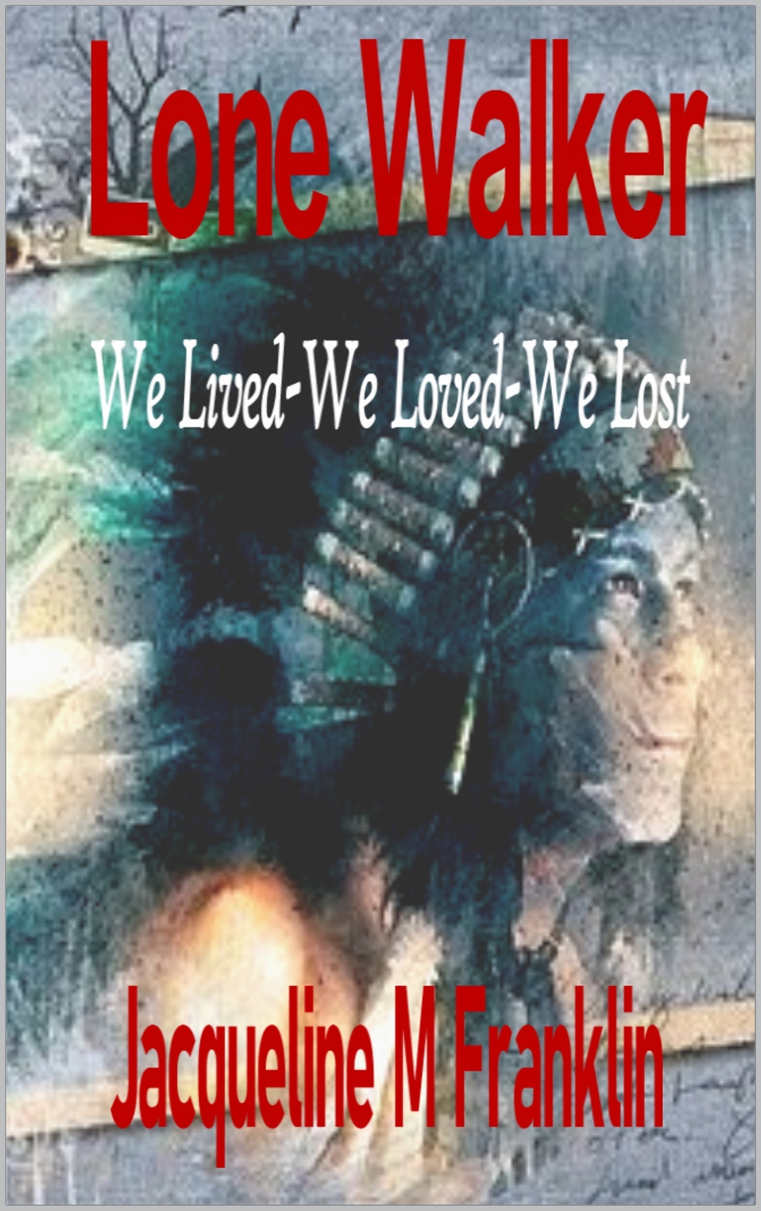 Lone Walker--Book III (The Allister Saga)