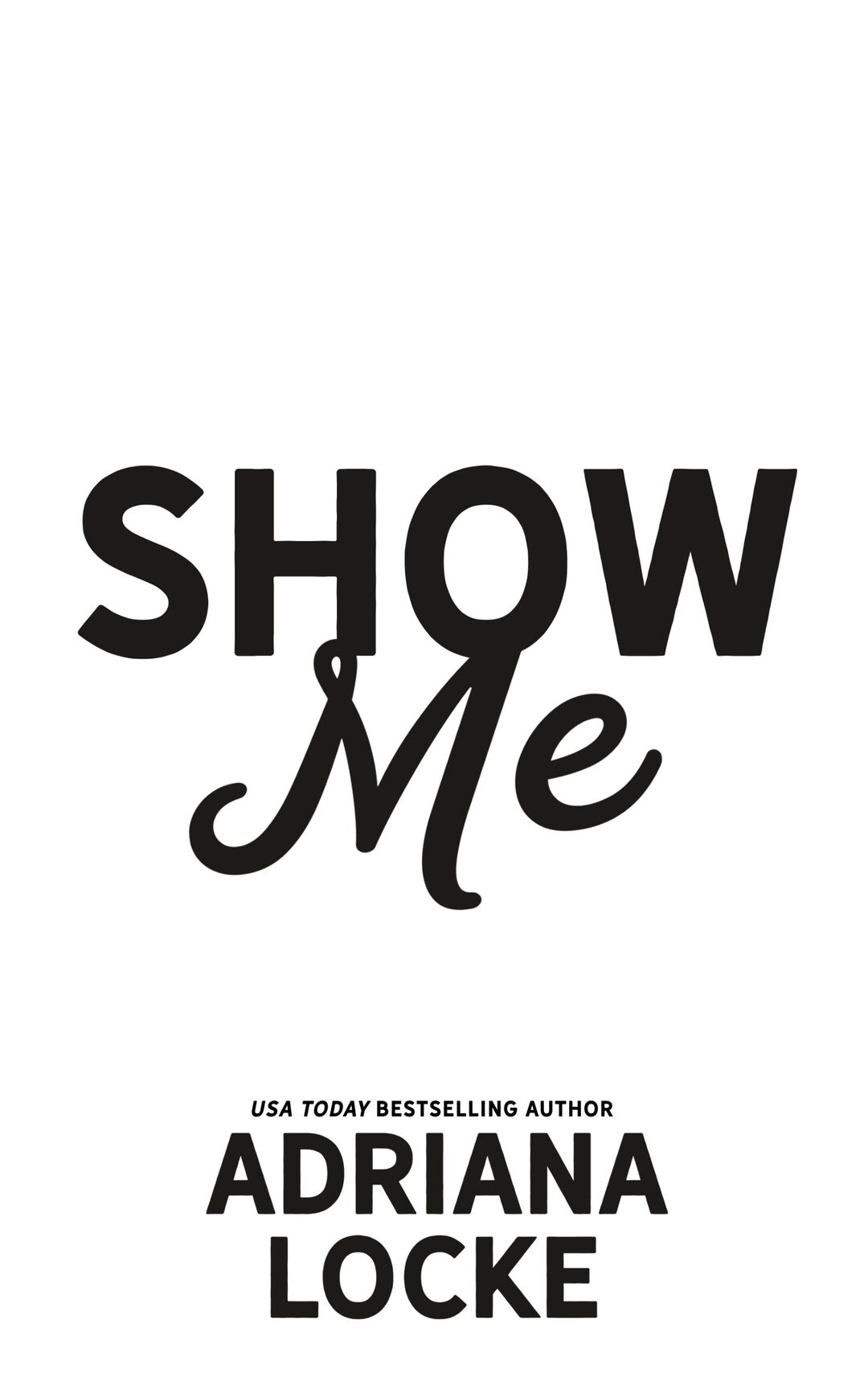 Show Me