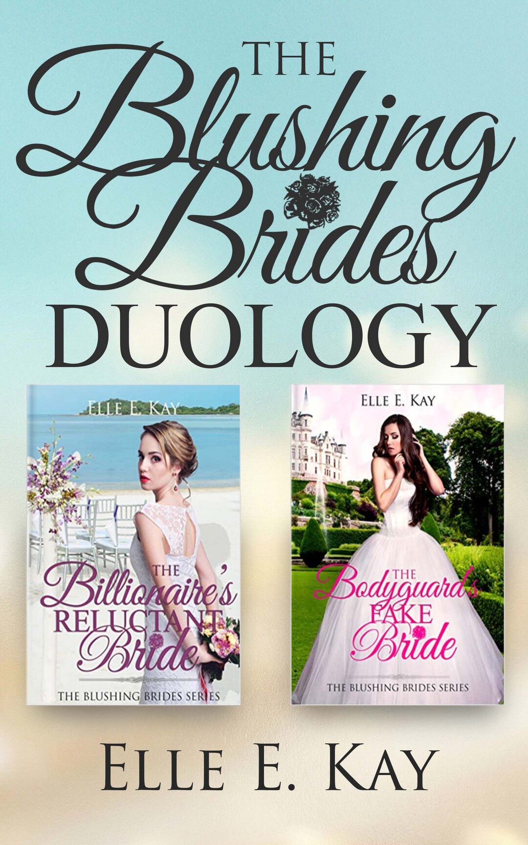 The Blushing Brides Duology