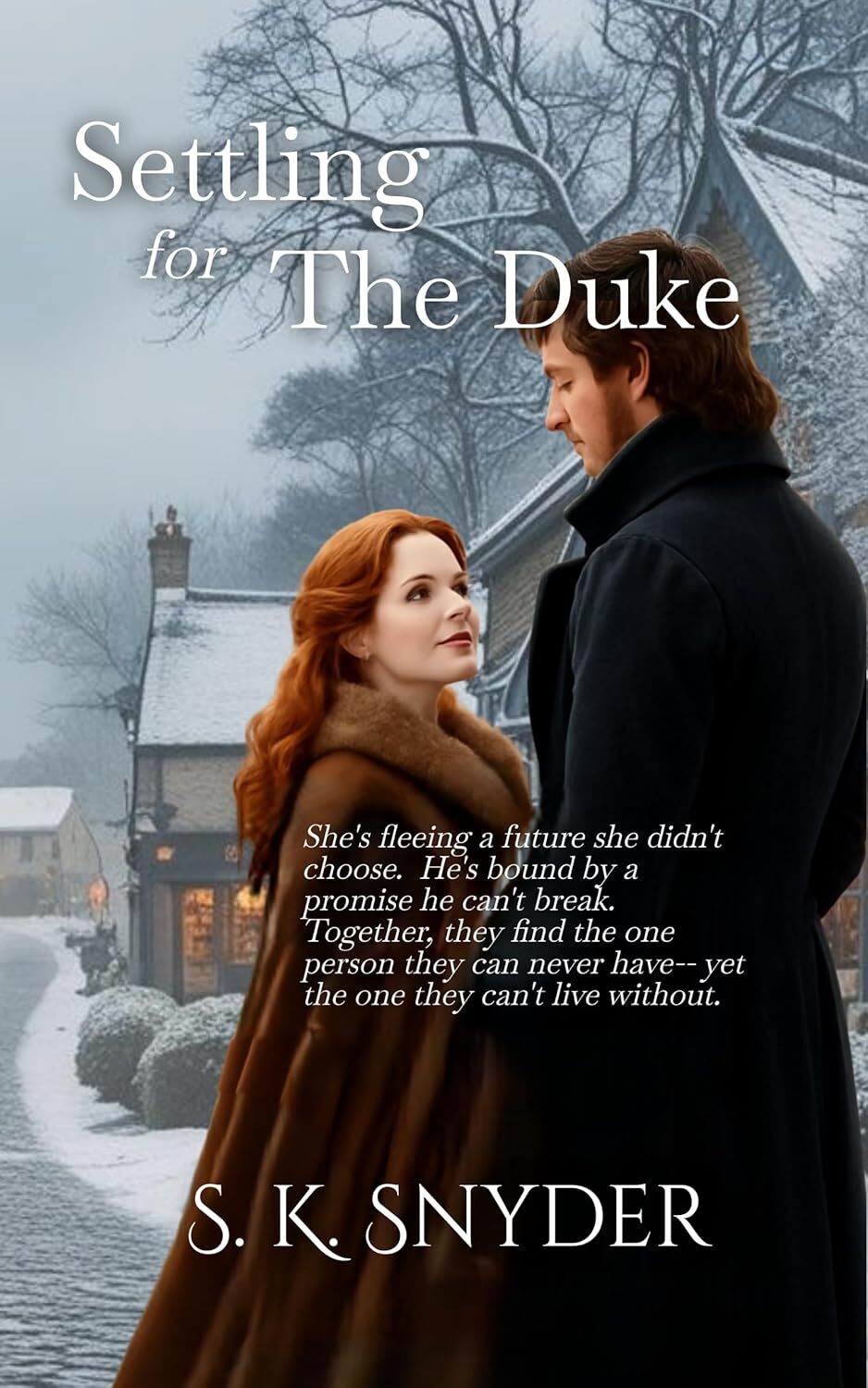 Settling for The Duke