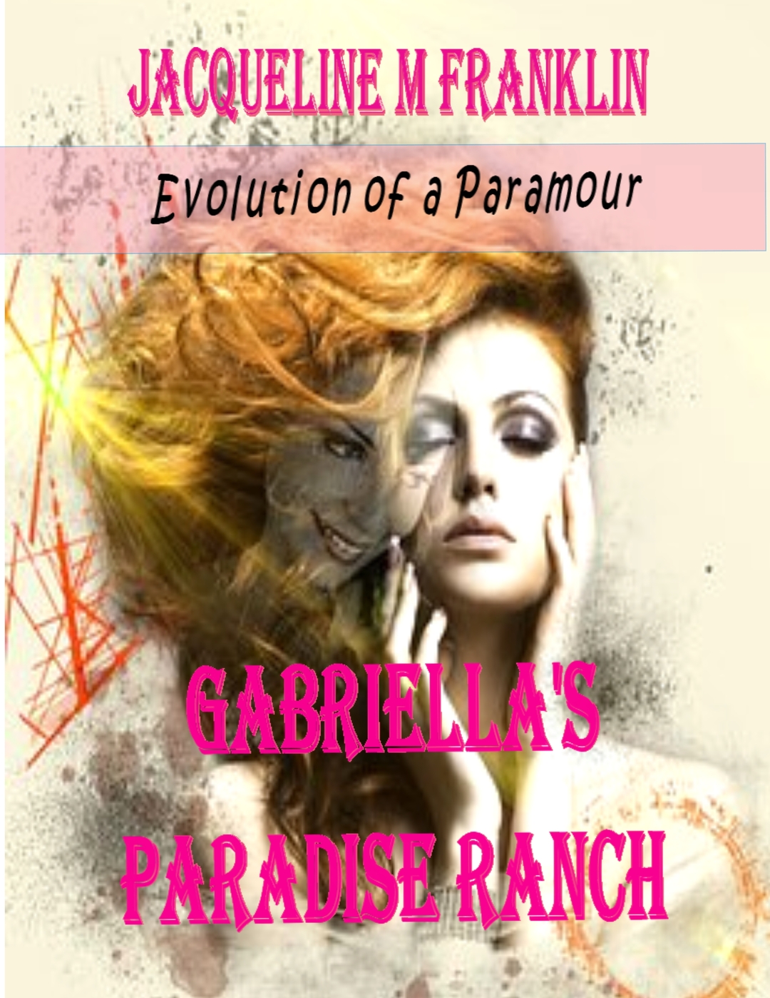 Gabriella's Paradise Ranch: The Evolution of a Paramour