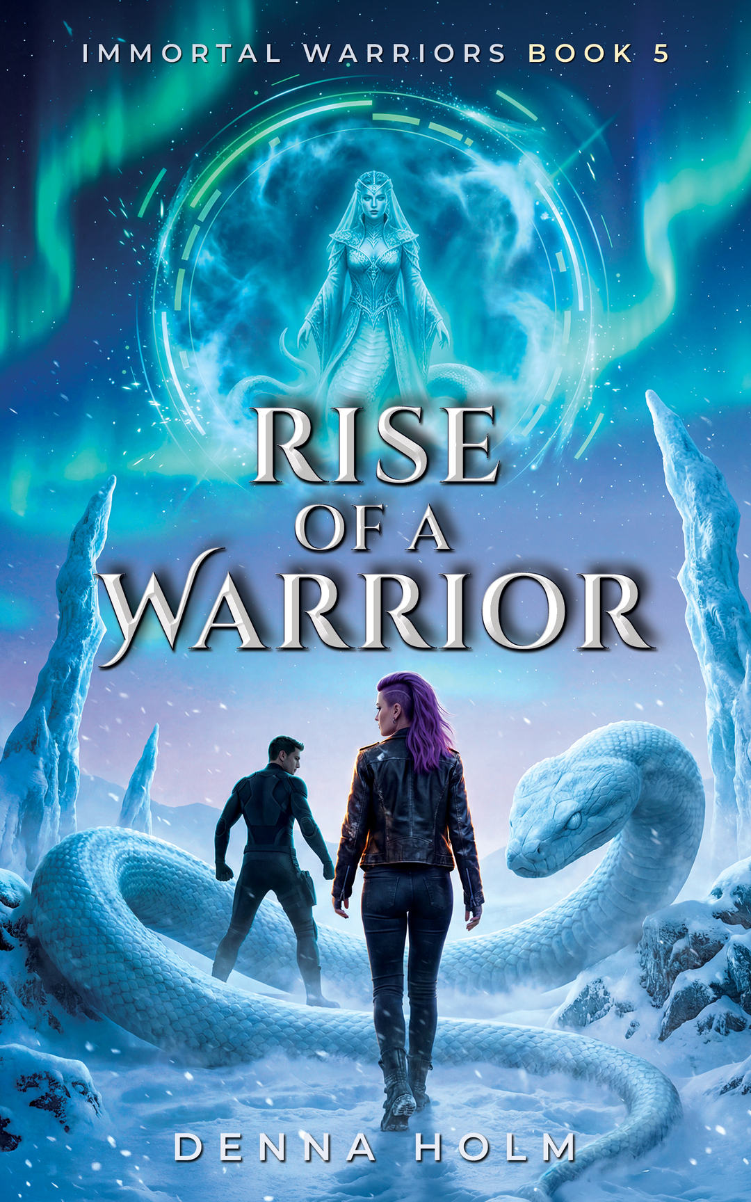 Rise of a Warrior (Immortal Warriors Book 5)