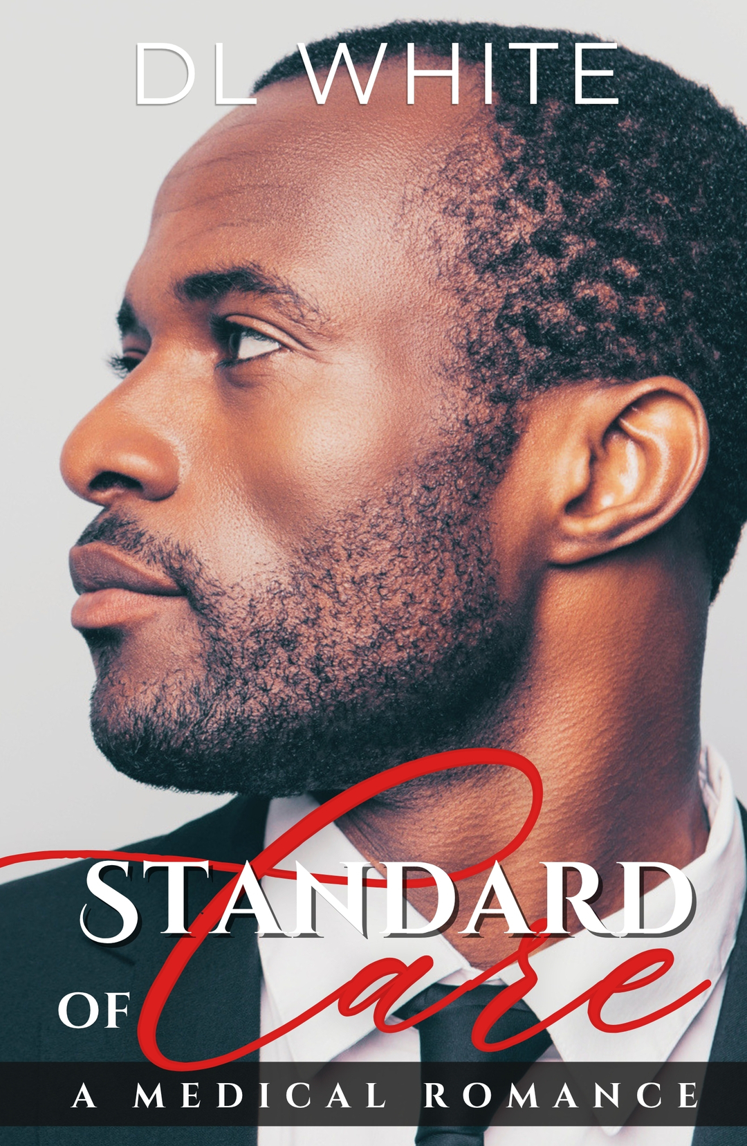 Standard of Care,  a Medical Romance