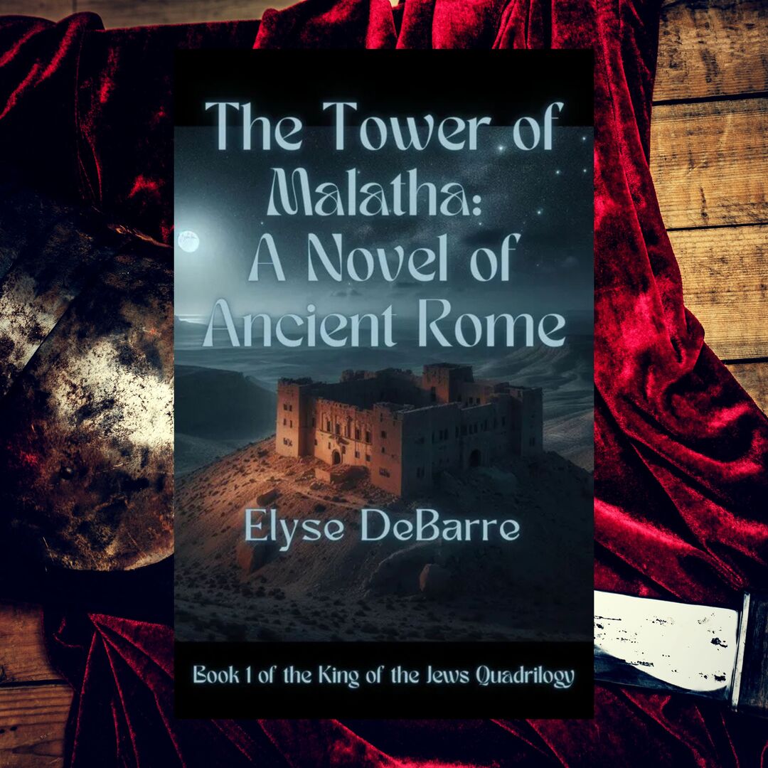 The Tower of Malatha: A Novel of Ancient Rome