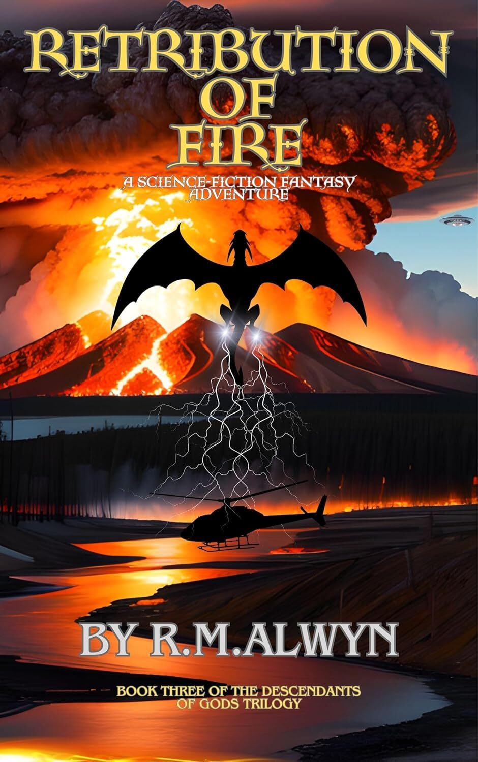 Retribution of Fire: The Descendants of Gods Trilogy, Book 3