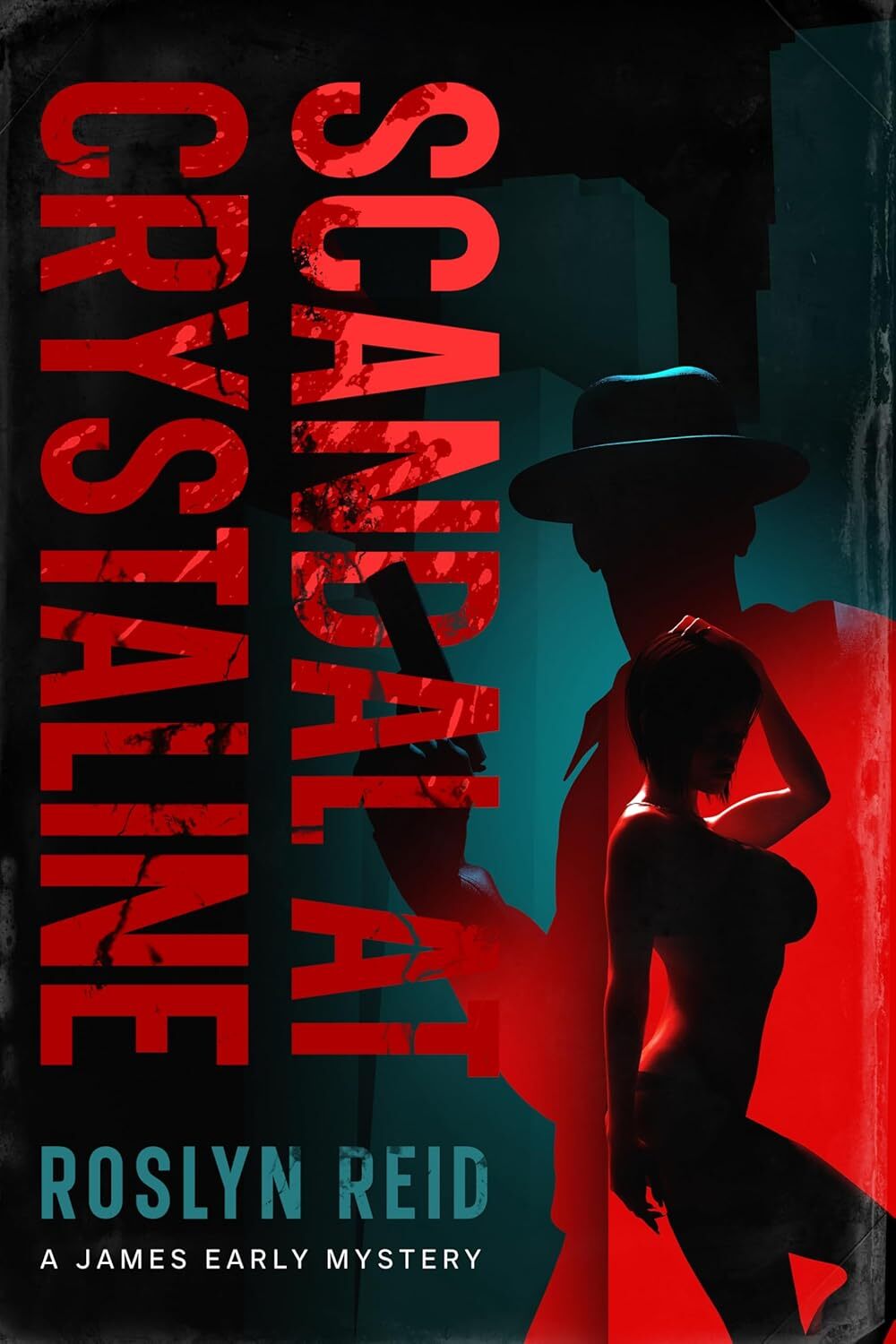 A Scandal at Crystalline : A James Early Mystery (Smoking Gun Collective Book 2)