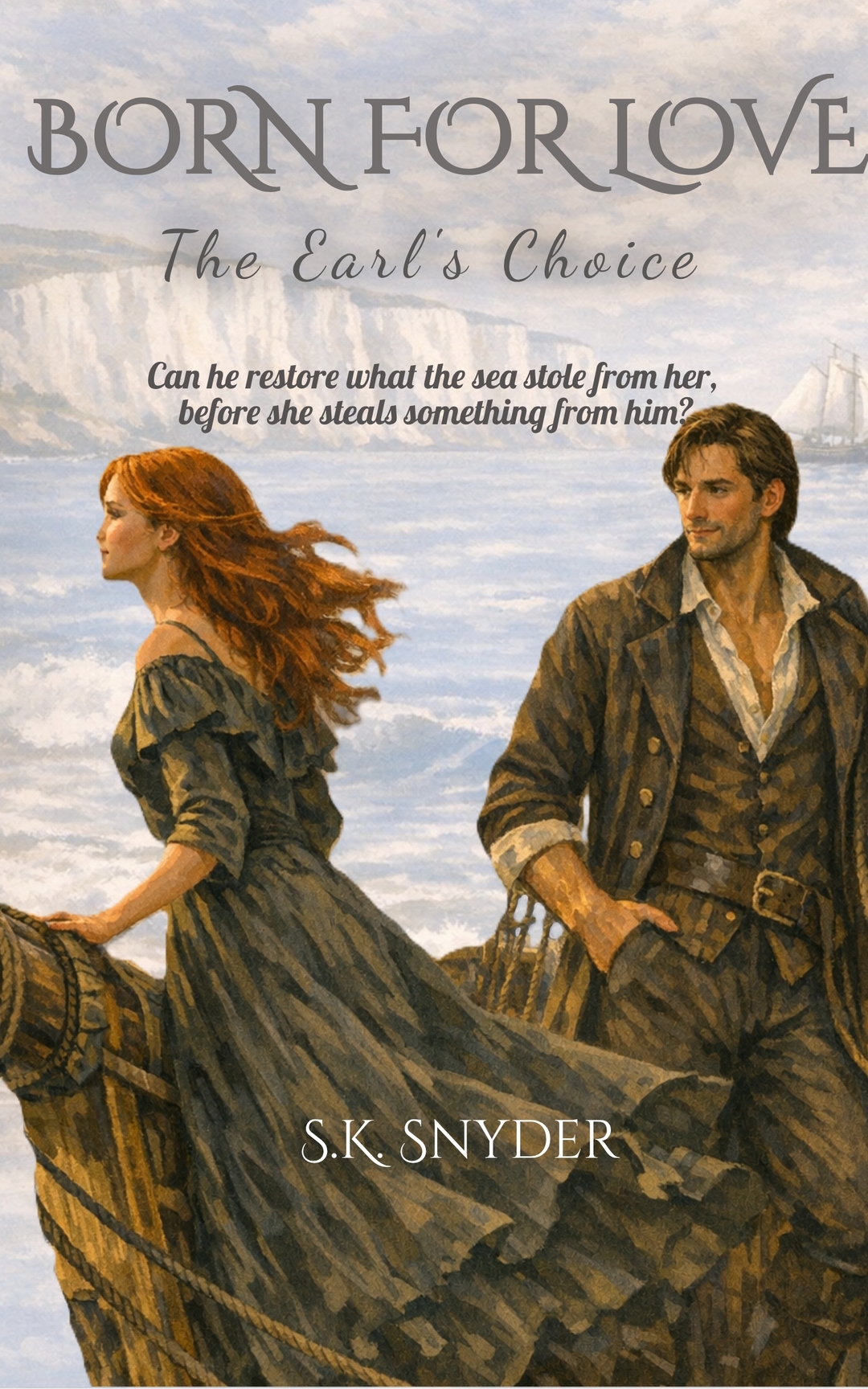 Born For Love: The Earl's Choice