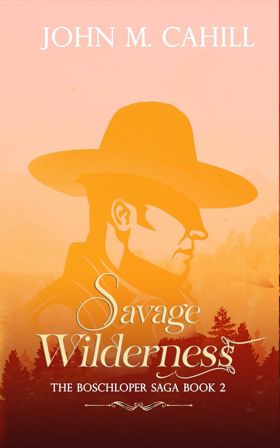 Savage Wilderness : The Boschloper Saga (Book Two)
