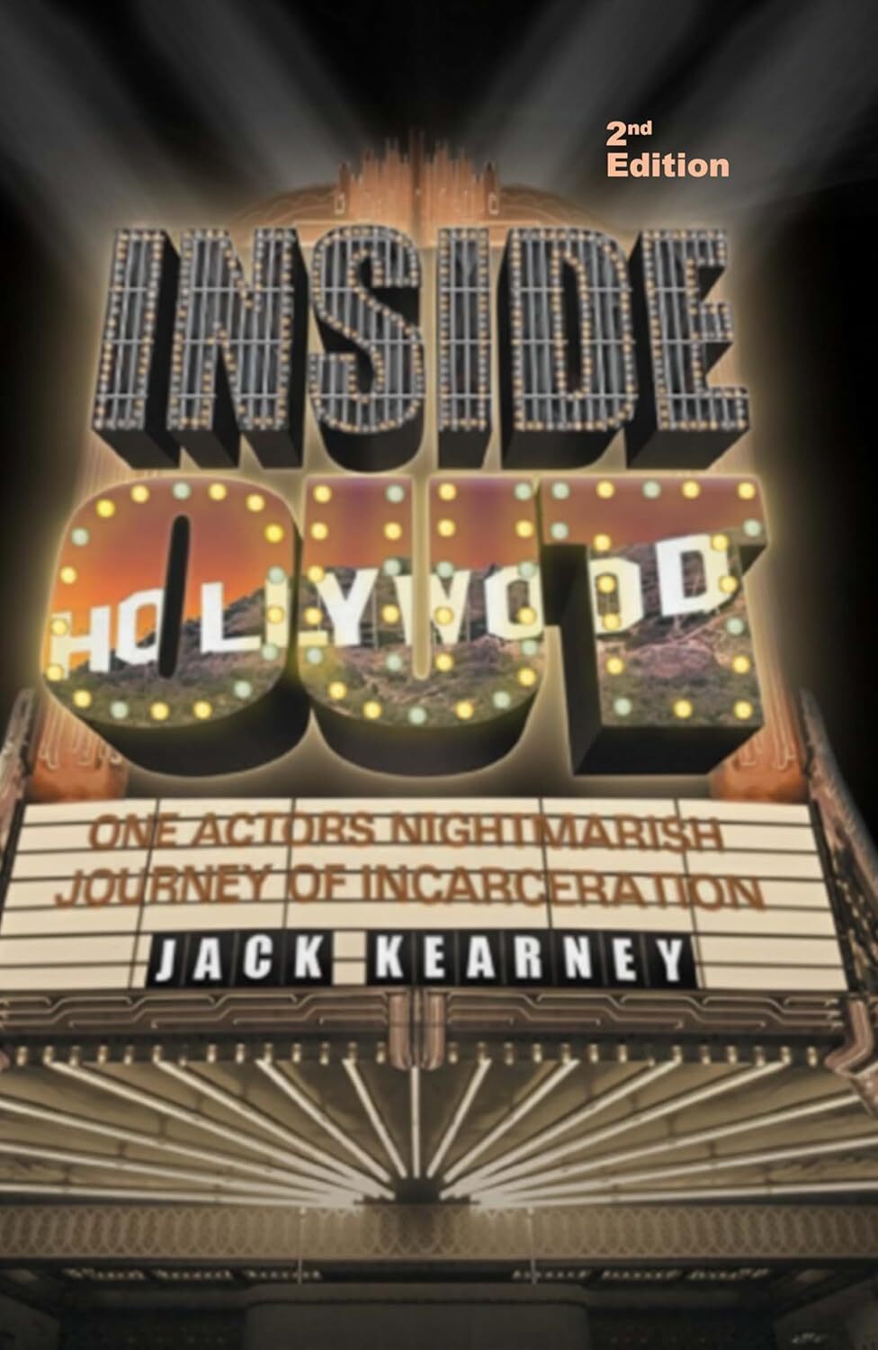 Inside Out: One Actors Nightmarish Journey Of Incarceration