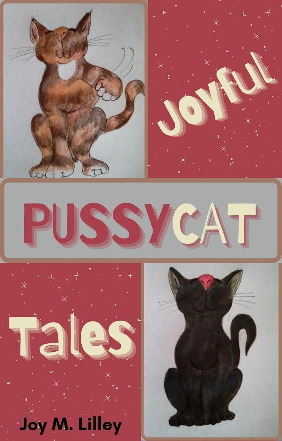 Joyful Pussy Cat Tales