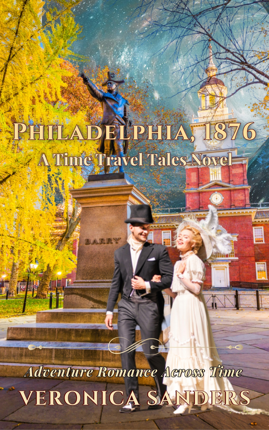 Philadelphia, 1876: A Time Travel Tales Novel – Adventure Romances Across Time