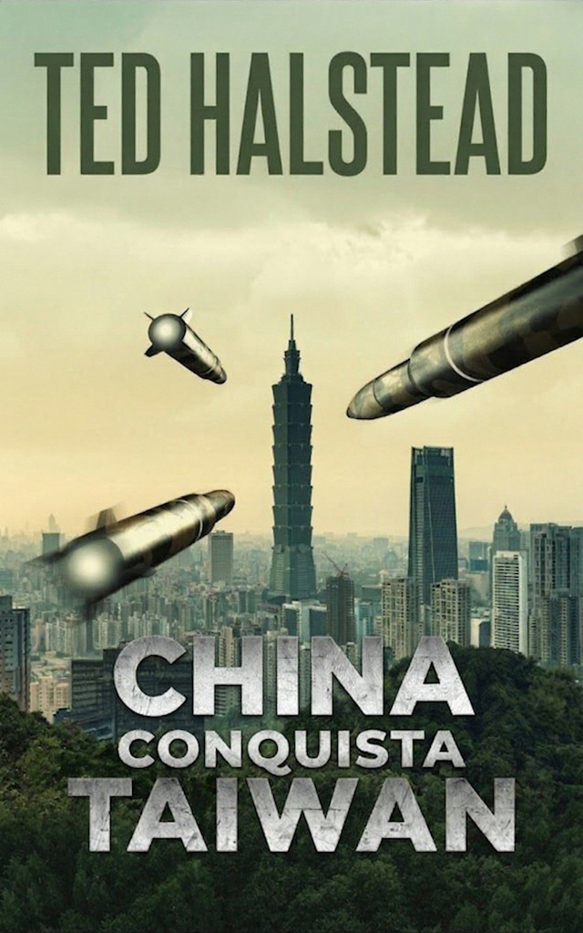 China conquista Taiwan (Os agentes russos Livro 8) (Portuguese Edition)