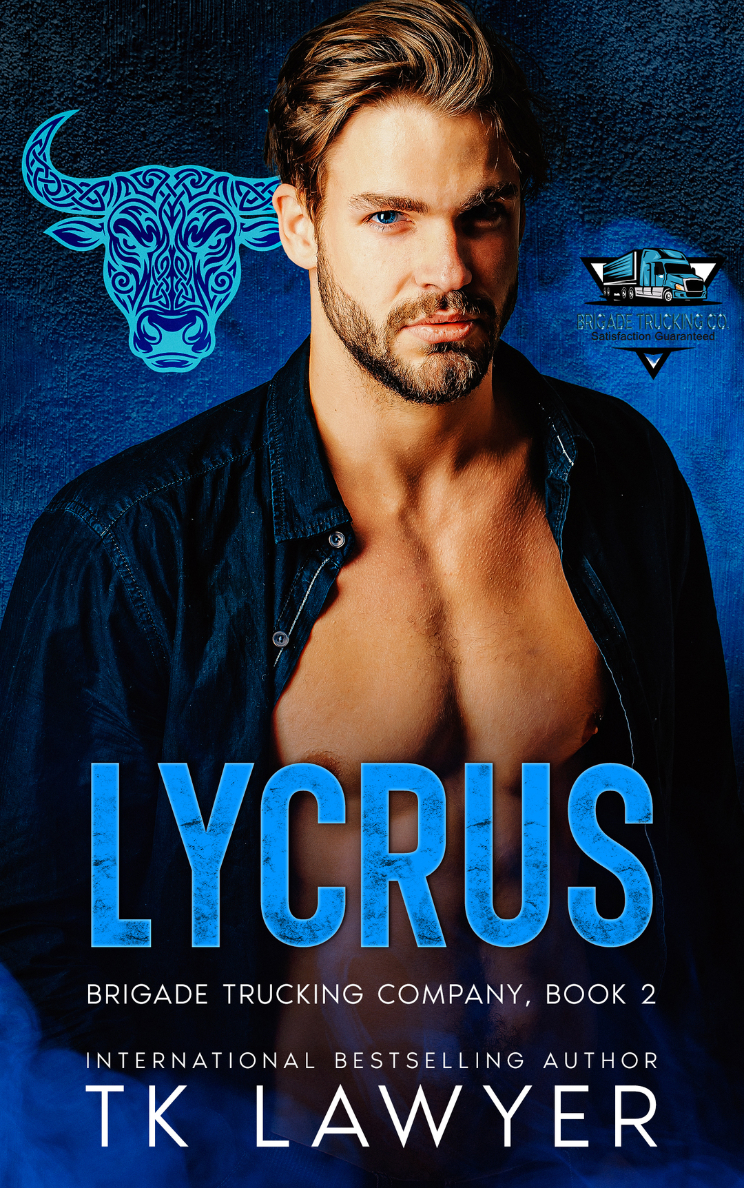 Lycrus: Book Two (Brigade Trucking Company)