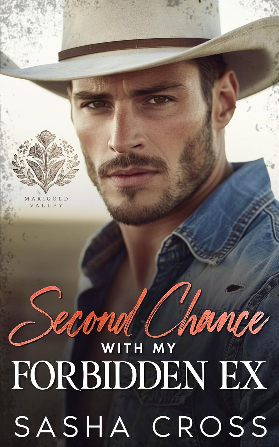 Second Chance with my Forbidden Ex: A Small Town Enemies to Lovers Romance