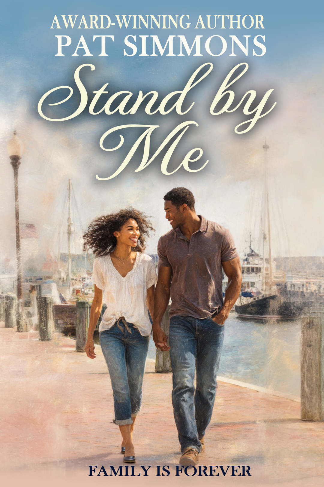 Stand by Me: A cute meet, second chance at love Christian romance, Caregiver of a child with disability (Family is Forever Book 3)