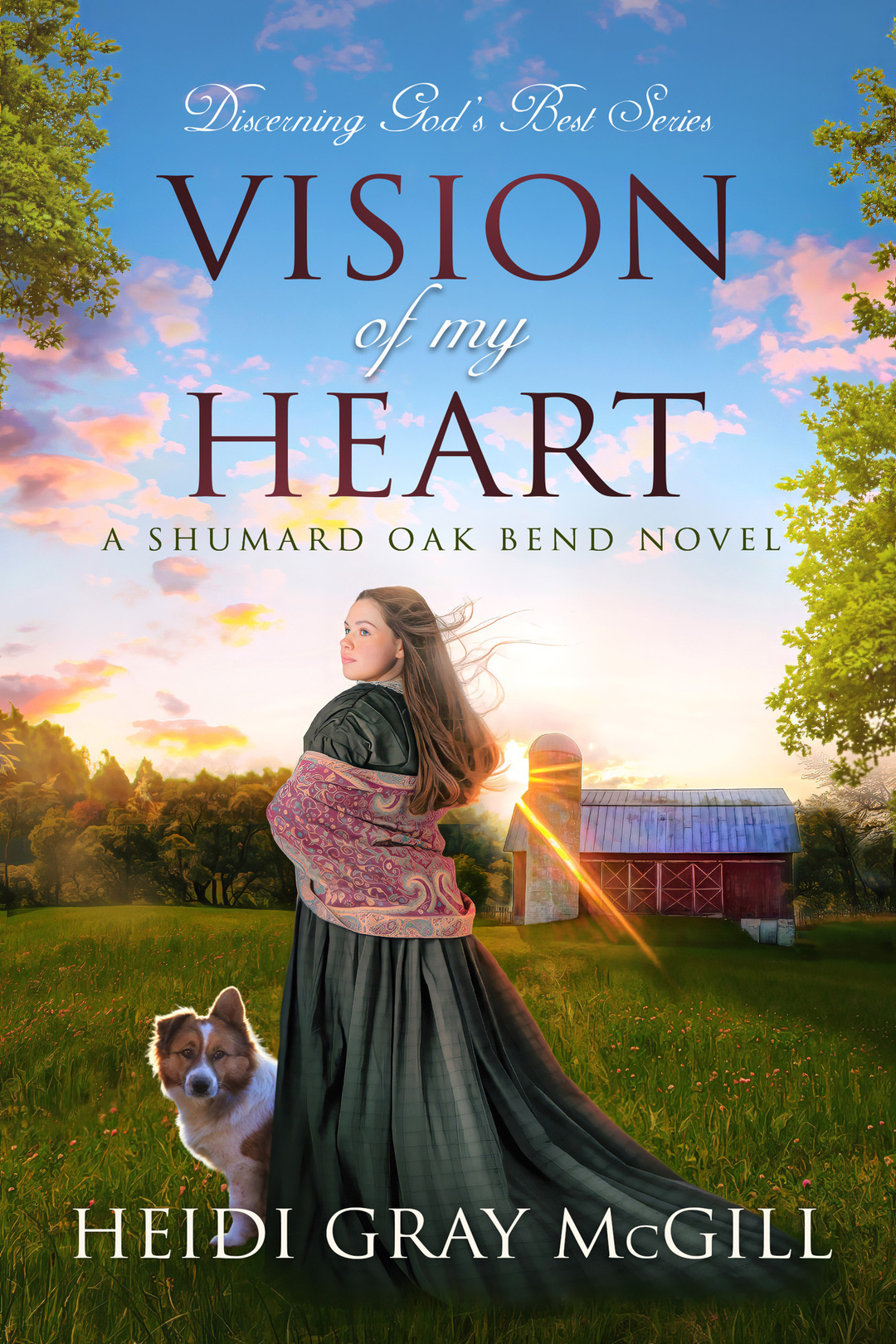 Vision of My Heart: A Shumard Oak Bend Novel (Discerning God’s Best Book 7)