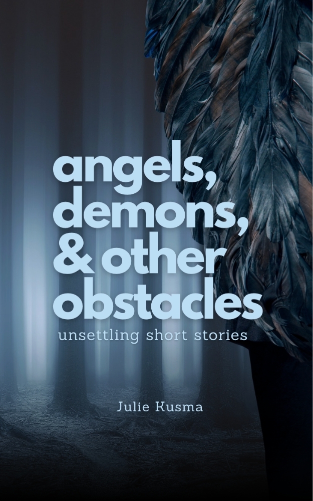 Angels, Demons, & Other Obstacles