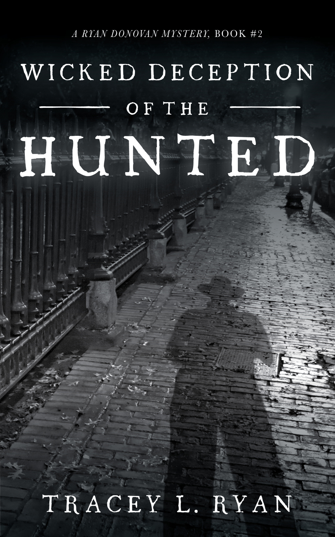Wicked Deception of the Hunted