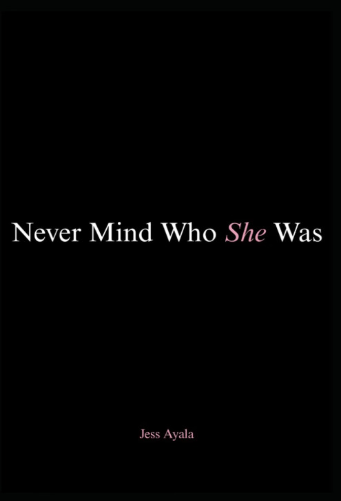 Never Mind Who She Was