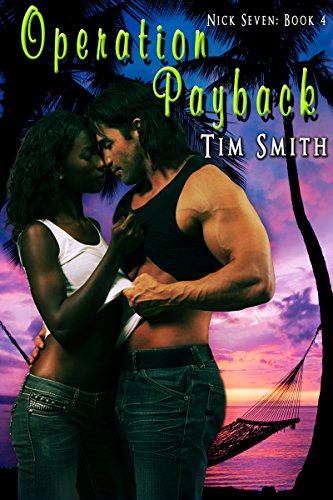 Operation Payback (Nick Seven Book 4)