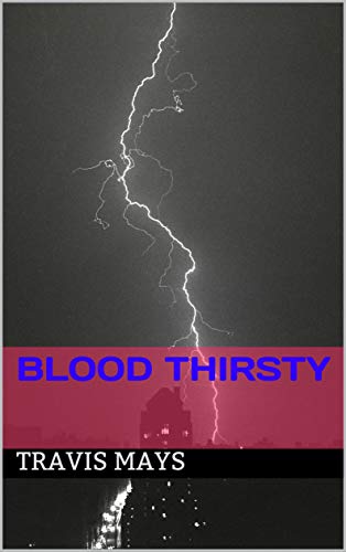 Blood Thirsty (Free Nightmares Book 22)
