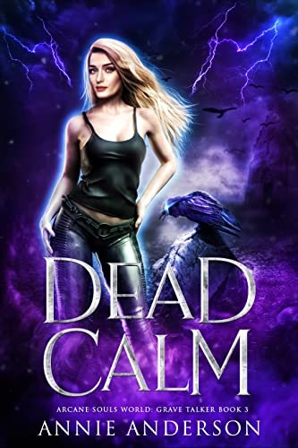 Dead Calm (Grave Talker Book 3)