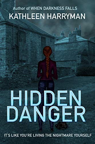 Hidden Danger: A Chilling Psychological Thriller