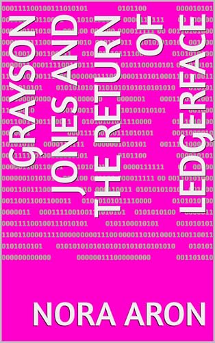 Grayson Jones and the return of LedgerFACE (Grayson Jones and the book of Doom 2)