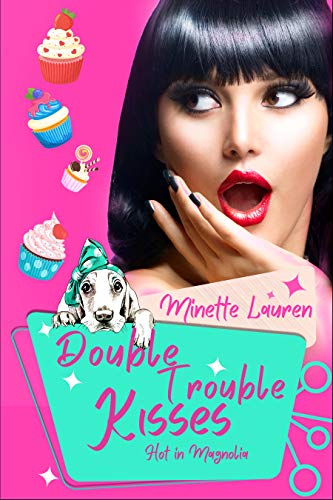Double Trouble Kisses: Hot in Magnolia Book 3