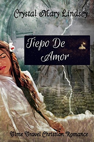 Tiempo de amor (Spanish Edition)