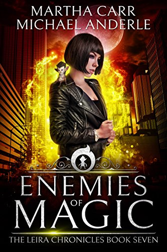 Enemies of Magic: The Revelations of Oriceran (The Leira Chronicles Book 7)