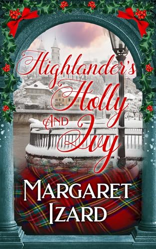 Highlander's Holly and Ivy (Christmas Companion Book)