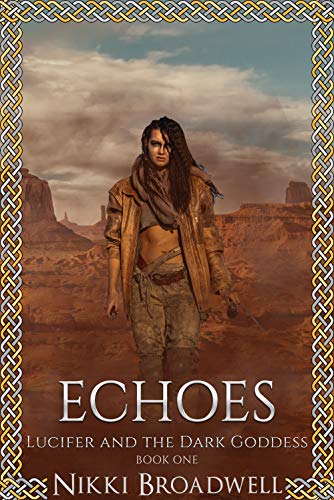 Echoes: Lucifer and the Dark Goddess