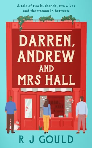 Darren, Andrew and Mrs Hall: A humorous tale about the ups and downs of relationships (at the Dream Cafe series)