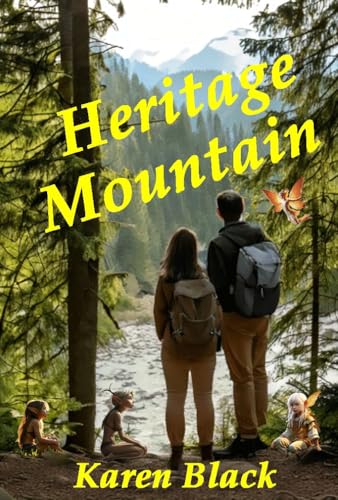 Heritage Mountain (Unmistakably Mystical)