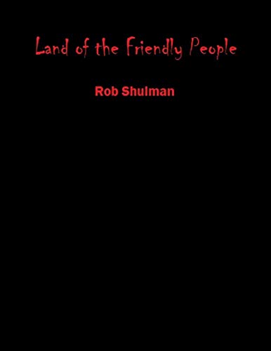 Land of the Friendly People