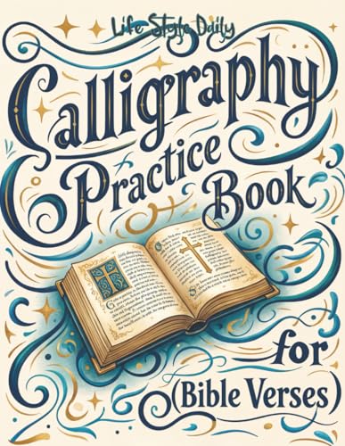 Calligraphy Practice Book: For Bible Verses - A Christian Calligraphy Workbook with Hand Lettering & Tracing Sheets Easter & Religious Gifts for Adults, Seniors, and Beginners in Bible Study