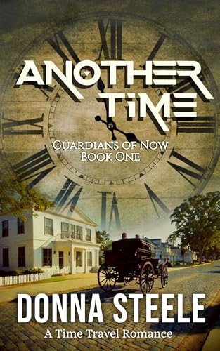 Another Time: Guardians of Now - Book One