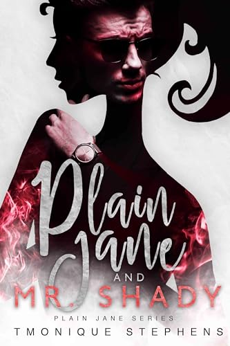 Plain Jane and Mr. Shady (Plain Jane Series Book 10)